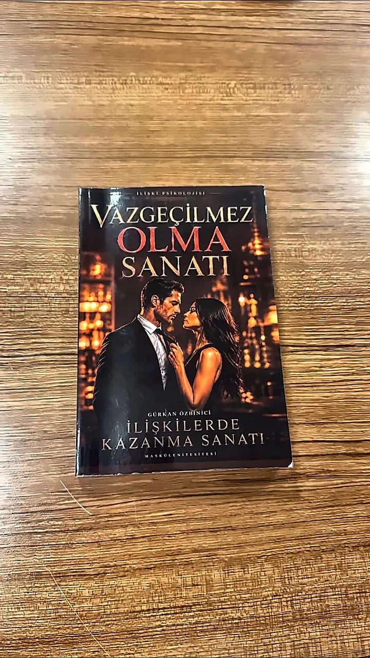 Okurumuzun elindeki Vazgeçilmez Olma Sanatı kitabı