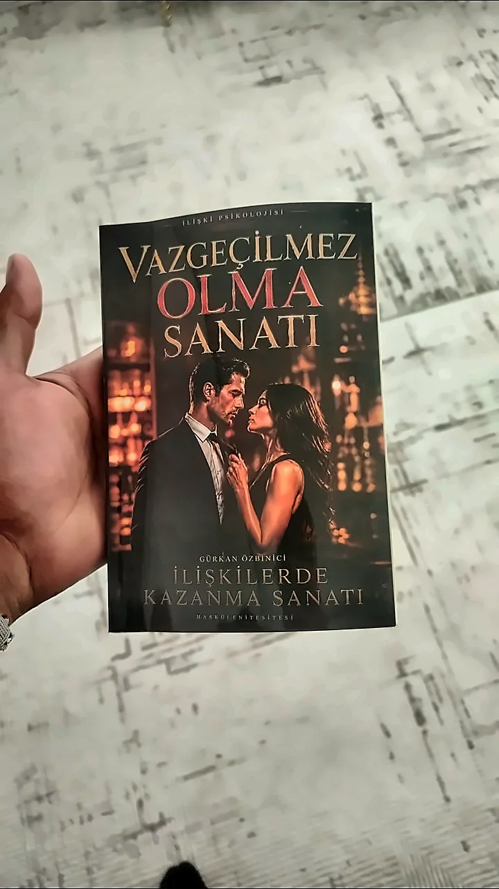 Okurumuzun elindeki Vazgeçilmez Olma Sanatı kitabı